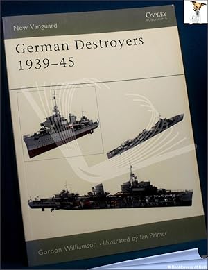 Imagen del vendedor de German Destroyers 1939-45 a la venta por BookLovers of Bath