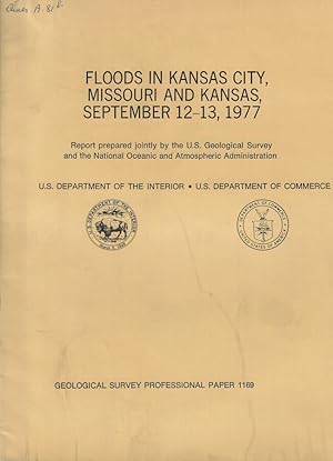 Seller image for Floods in Kansas City, Missouri and Kansas, September 12-13, 1977 for sale by Biblioteca di Babele