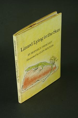 Seller image for Lizard lying in the sun. Illustrated by Glen Rounds for sale by Steven Wolfe Books