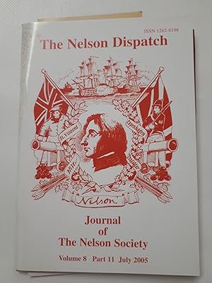 Bild des Verkufers fr The Nelson Dispatch: Journal of the Nelson Society. Volume 8 Part 11 July 2005 zum Verkauf von Cambridge Rare Books