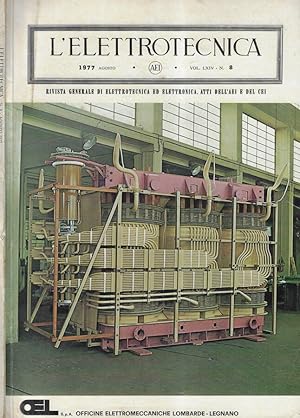 Seller image for L'elettrotecnica Vol. LXIV 1977 N. 8 Rivista generale di elettrotecnica ed elettronica. Atti dell'Aei e del Cei for sale by Biblioteca di Babele