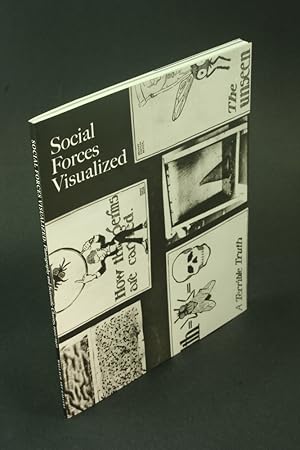 Seller image for Social forces visualized: photography and scientific charity, 1900-1920. for sale by Steven Wolfe Books