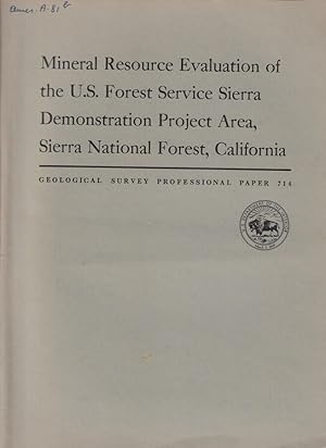 Immagine del venditore per Mineral Resource Evaluation of the U.S. Forest Service Sierra Demonstration Project Area, Sierra National Forest, California venduto da Biblioteca di Babele