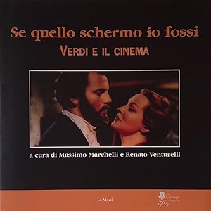 Se quello schermo io fossi. Verdi e il cinema