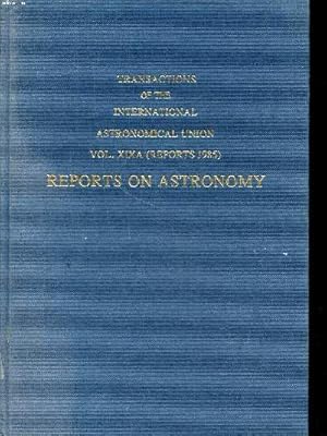 Seller image for Transactions of the international astronomical union Vol. XIXA Reports on astronomy for sale by Le-Livre
