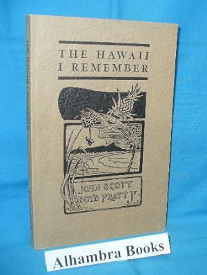 Imagen del vendedor de The Hawaii I Remember a la venta por Alhambra Books