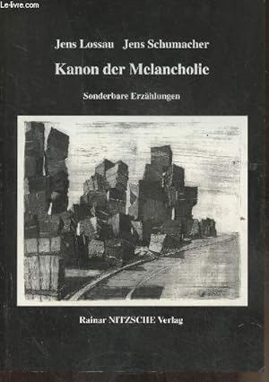 Seller image for Kanon der Melancholie- 14 sonderbare Erzhlungen for sale by Le-Livre