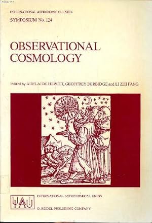 Image du vendeur pour Observational cosmology Proceedings of the 124th symposium of the international astronomical union, held in Beijing, China, august 25-30 1986 Sommaire: The microwave back ground radiation; The origin of abundance of the llight elements; The classical quan mis en vente par Le-Livre
