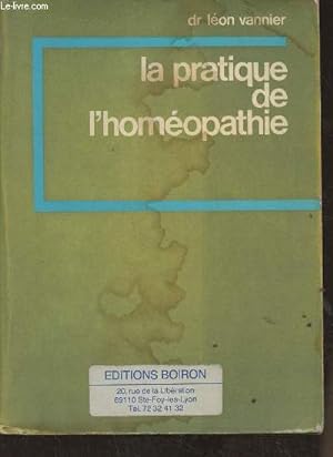 Bild des Verkufers fr La pratique de l'homopathie zum Verkauf von Le-Livre