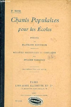 Immagine del venditore per Chants populaires pour les coles - 2e srie - 3e dition revue. venduto da Le-Livre