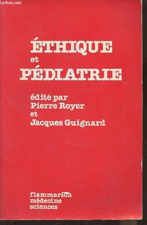 Bild des Verkufers fr Ethique et pdiatrie zum Verkauf von Le-Livre