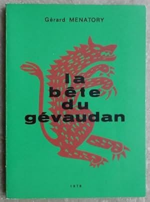 Immagine del venditore per La Bte du Gvaudan (histoire, lgende, ralit). venduto da Librairie les mains dans les poches