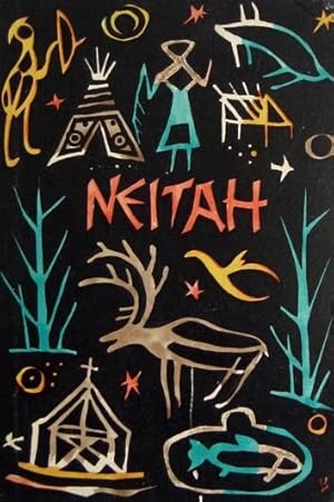 Neitah, ein Mädchen im hohen Norden eine Erzählung von Edith Klatt. mit einigen fotos
