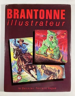 Seller image for BRANTONNE illustrateur by Yves Fremion (French Text) for sale by Heartwood Books and Art