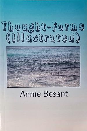 Image du vendeur pour Thought-Forms (Illustrated) mis en vente par Schindler-Graf Booksellers