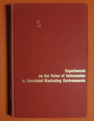 Image du vendeur pour Experiments on the Value of Information in Simulated Marketing Environments. mis en vente par GuthrieBooks