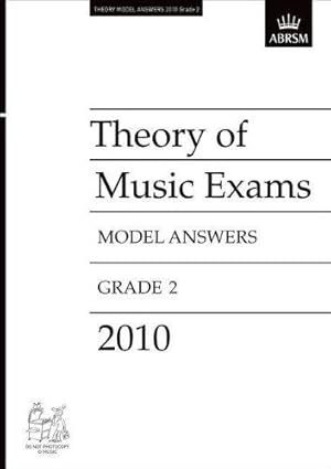 Bild des Verkufers fr Theory of Music Exams 2010 Model Answers, Grade 2 (Theory of Music Exam papers & answers (ABRSM)) zum Verkauf von WeBuyBooks