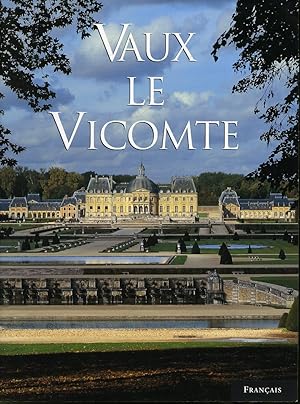 Seller image for Vaux le Vicomte for sale by Librairie Le Nord
