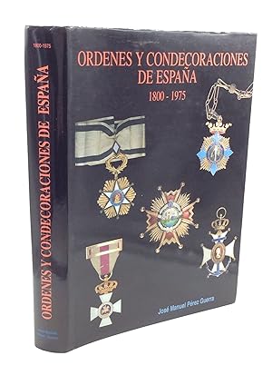 ORDENES Y CONDECORACIONES DE ESPANA 1800-1975