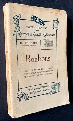 Bonbons: Pastilles, Fondants, Caramels Chocolats, Nougats, Berlingots et Sucreries de Toutues Sortes