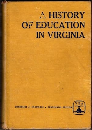 Bild des Verkufers fr A History of Education in Virginia zum Verkauf von Bookman Books