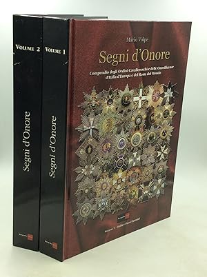 Bild des Verkufers fr SEGNI D'ONORE: Compendio degli Ordini Cavallereschi e delle Onorificenze d'Italia, d'Europa e del Resto del Mondo, Volumes 1-2 zum Verkauf von Kubik Fine Books Ltd., ABAA