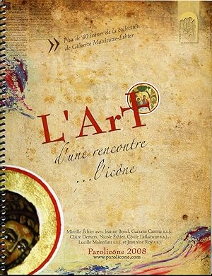 Bild des Verkufers fr L'Art d'une rencontre : l'icne zum Verkauf von Librairie Le Nord