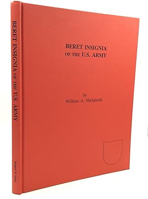 Seller image for BERET INSIGNIA OF THE U.S. ARMY for sale by Kubik Fine Books Ltd., ABAA