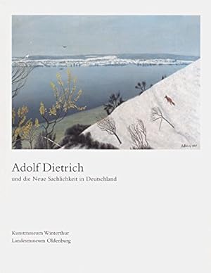 Seller image for Adolf Dietrich und die Neue Sachlichkeit in Deutschland. for sale by Homburger & Hepp