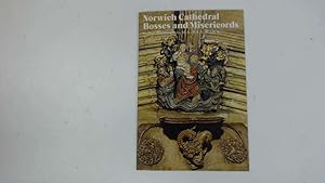 Seller image for Norwich Cathedral Bosses and Misericords for sale by Goldstone Rare Books