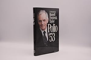 Polio '53: A Memorial for Russell Frederick Taylor