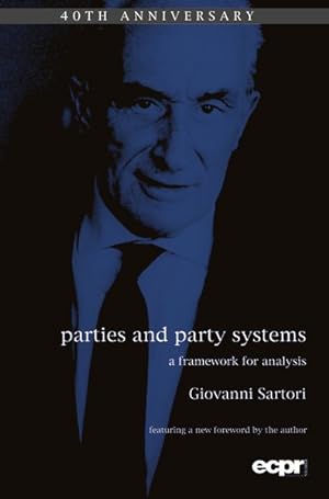 Image du vendeur pour Parties and Party Systems : A Framework for Analysis mis en vente par GreatBookPricesUK