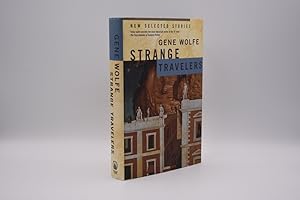 Strange Travelers: New Selected Stories