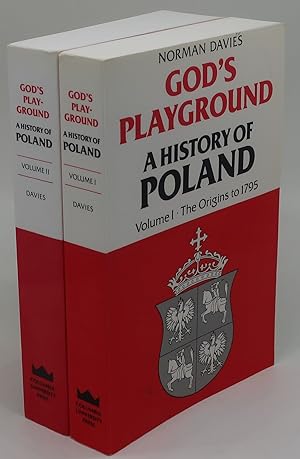 GOD'S PLAYGRUND A HISTORY OF POLAND [Two Volumes, SIGNED]