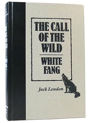 Seller image for THE CALL OF THE WILD / WHITE FANG for sale by Rare Book Cellar