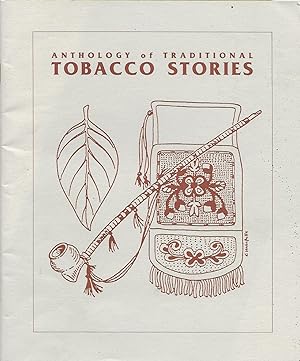 Immagine del venditore per Anthology of Traditional Tobacco Stories venduto da Friends of the Salem Public Library