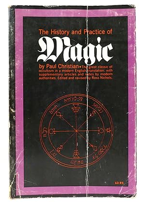 THE HISTORY AND PRACTICE OF MAGIC
