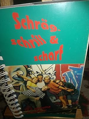 Bild des Verkufers fr Schrg, schrill & scharf, Der ultimative Szenefhrer zum Verkauf von Verlag Robert Richter