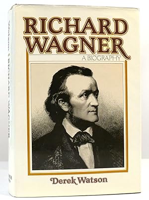 Imagen del vendedor de RICHARD WAGNER A Biography a la venta por Rare Book Cellar