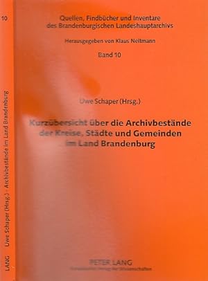 Imagen del vendedor de Kurzbersicht ber die Archivbestnde der Kreise,Stdte und Gemeinden im Land Brandenburg. Im Auftrag des VdA-Verband deutscher Archivarinnen und Archivare e.V., Landesverband Brandenburg. a la venta por Antiquariat an der Nikolaikirche