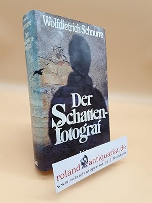 Der Schattenfotograf. Aufzeichnungen