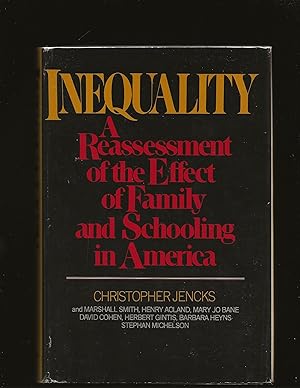 Image du vendeur pour Inequality: A Reassessment of the Effect of Family and Schooling in America (Daniel Bell's book with his signature) mis en vente par Rareeclectic