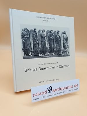 Bild des Verkufers fr Dlmen: Dlmener Lesebuch Teil: Bd. 4, Sakrale Denkmler in Dlmen / Ursula Schumacher-Haardt zum Verkauf von Roland Antiquariat UG haftungsbeschrnkt