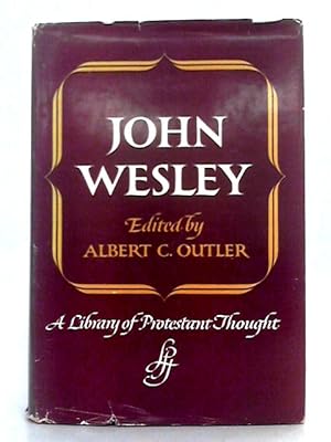 Bild des Verkufers fr John Wesley (A Library of Protestant Thought) zum Verkauf von World of Rare Books