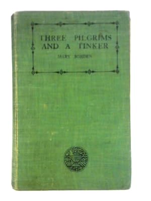 Bild des Verkufers fr Three Pilgrims and a Tinker zum Verkauf von World of Rare Books
