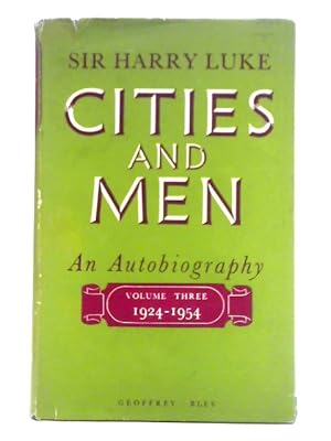 Bild des Verkufers fr Cities and Men: An Autobiography Volume III: 1924-1954 zum Verkauf von World of Rare Books