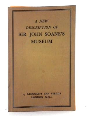 Image du vendeur pour A New Description of Sir John Soane's Museum mis en vente par World of Rare Books