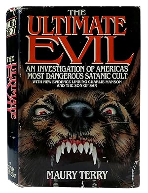 Immagine del venditore per THE ULTIMATE EVIL An Investigation Into America's Most Dangerous Satanic Cult venduto da Rare Book Cellar