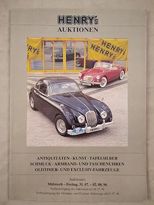 Henry s Auktionen - Juli 1996. Antiquitäten, Kunst, Tafelsilber, Schmuck, Armband- und Taschenuhr...