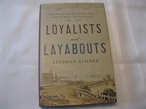 Loyalists and Layabouts The Rapid Rise and Faster Fall of Shelburne, Nova Scotia 1783-1792
